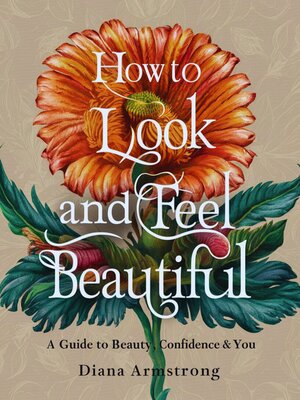 cover image of How to Look  and  Feel Beautiful
